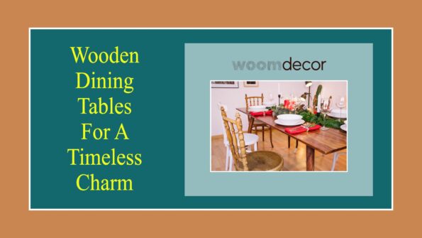 Wooden Dining Tables For A Timeless Charm 1 Wooden Dining Tables