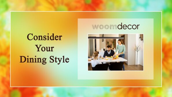 How To Pick The Perfect Dining Room Set 13 Consider Your Dining Style