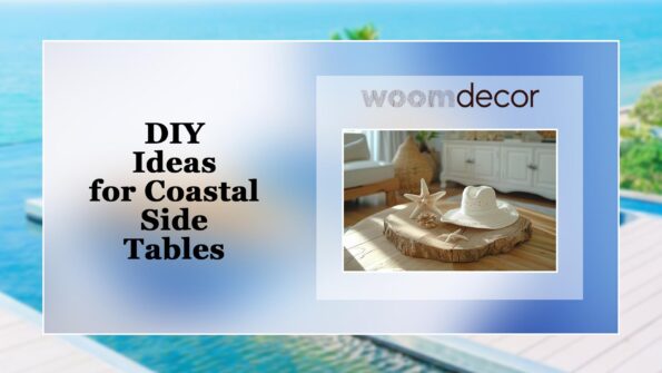 Sofa Side Tables For Coastal-Inspired Homes 12 DIY Ideas for Coastal Side Tables