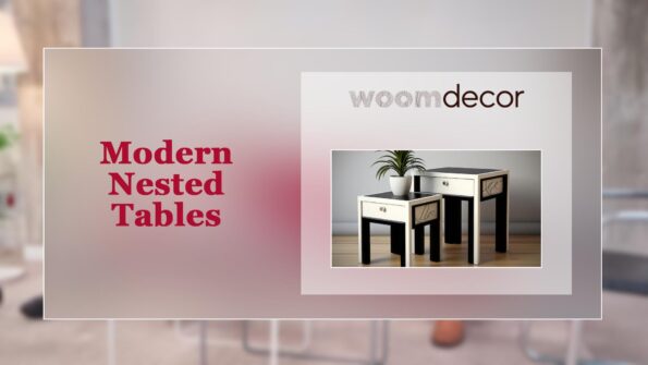 How To Choose The Right Nested Table For Your Home 4 Modern Nested Tables