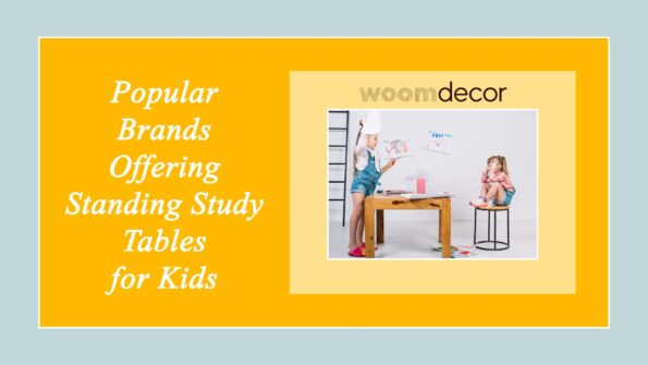 Standing Study Table For Active Kids 8 Popular Brands Offering Standing Study Tables for Kids