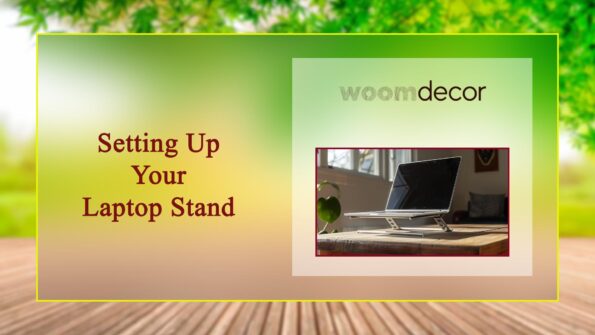 Choosing A Laptop Stand For The Home Office 13 Setting Up Your Laptop Stand
