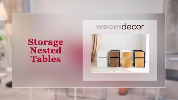 How To Choose The Right Nested Table For Your Home 8 Storage
