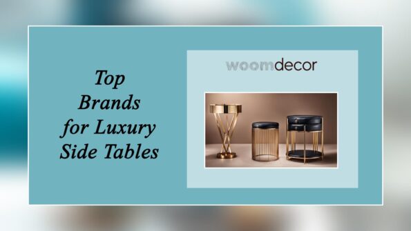 Luxury Side Tables For High-End Living Rooms 10 Top Brands for Luxury Side Tables