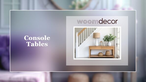 Side Tables For The Hallway: Filling The Empty Spaces 3 Console Tables 1