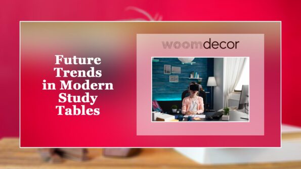 Study Tables In New Modern Style 15 Future Trends in Modern Study Tables