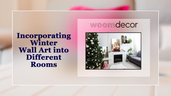 Winter Wall Art For A Warm Atmosphere 6 INCORP1