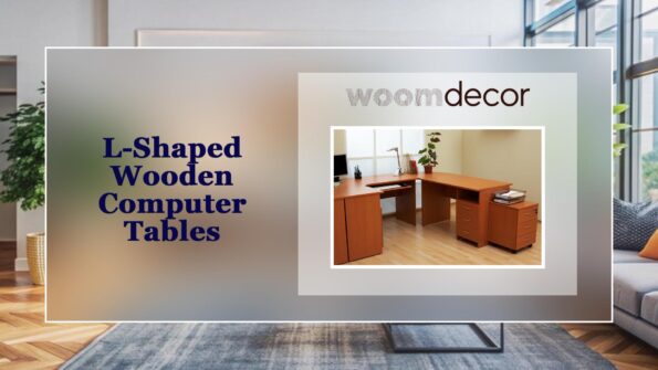 Wooden Computer Tables Classic Option For Home Offices 7 L Shaped Wooden Computer Tables