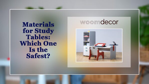 Study Tables With Safety Features For Small Kids 9 Materials for Study Tables Which One Is the Safest