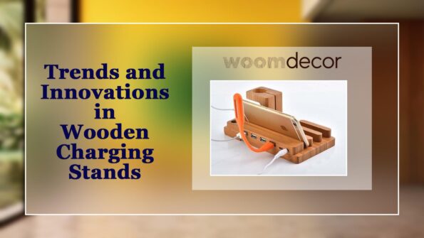 Wooden Charging Stand With Cable Management 13 Trends and Innovations in Wooden Charging Stands