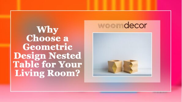 Geometric Design Nested Table For Living Room 3 WHYCHO1