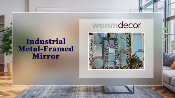 Top 10 Wall Mirrors To Buy For Modern Home 10 Industrial Metal Framed Mirror