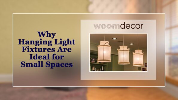 Hanging Light Fixture Perfect For Small Spaces 2 Why Hanging Light Fixtures Are Ideal for Small Spaces