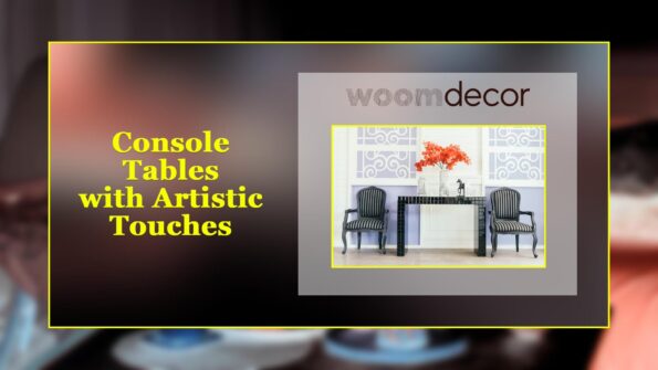 The Best 08 Console Tables For A Cohesive Look In Open spaces 9 CONSOL1