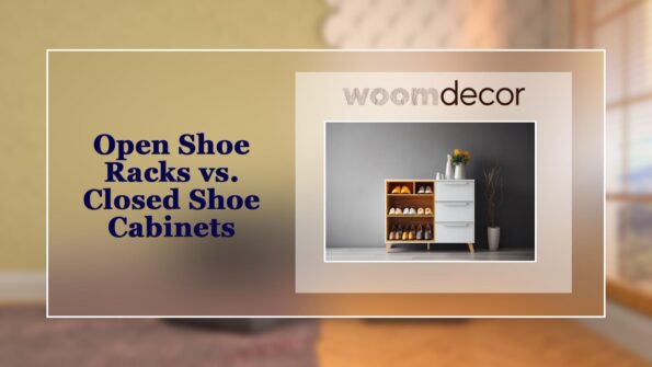 Shoe Stand Design Trends For The Modern Home 4 Open Shoe Racks vs. Closed Shoe Cabinets