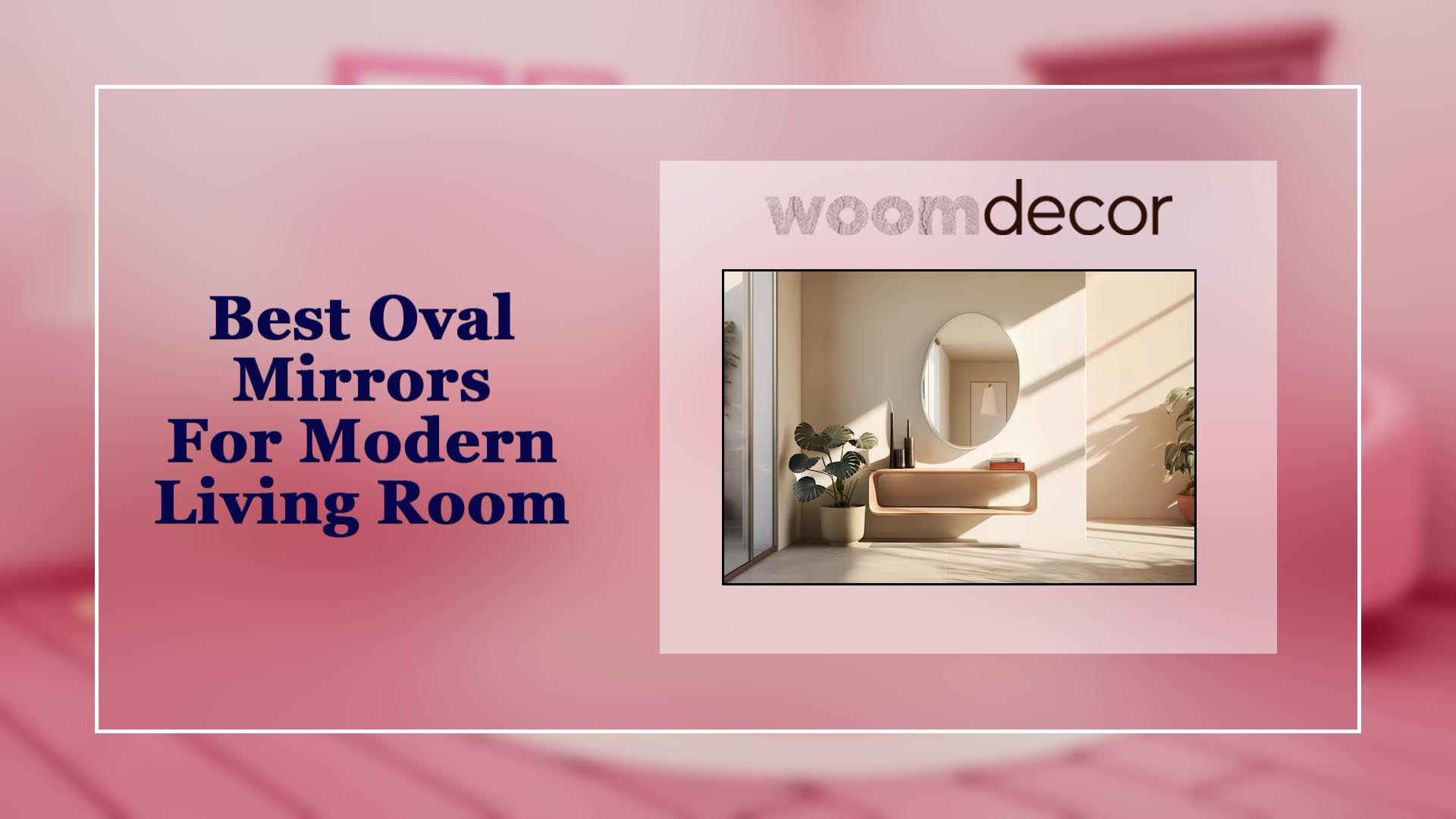 Oval Mirrors