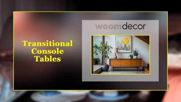 The Best 08 Console Tables For A Cohesive Look In Open spaces 10 TRANSI1