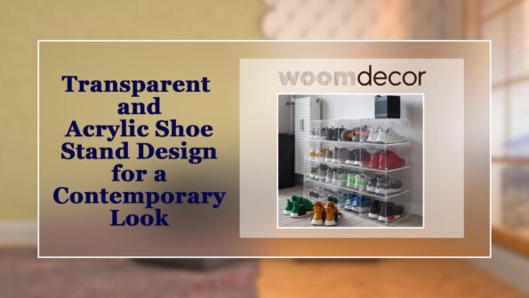 Shoe Stand Design Trends For The Modern Home 10 Transparent and Acrylic Shoe Stand Design for a