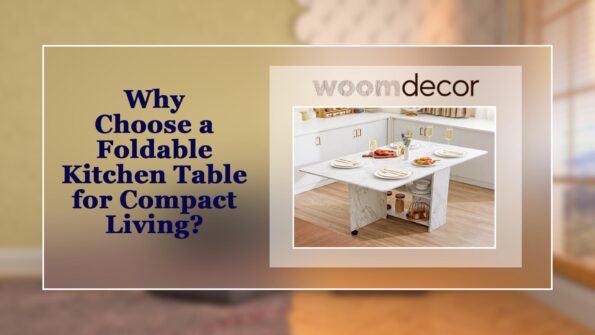 Foldable Kitchen Table For Compact Living 2 WHYCHO1 1