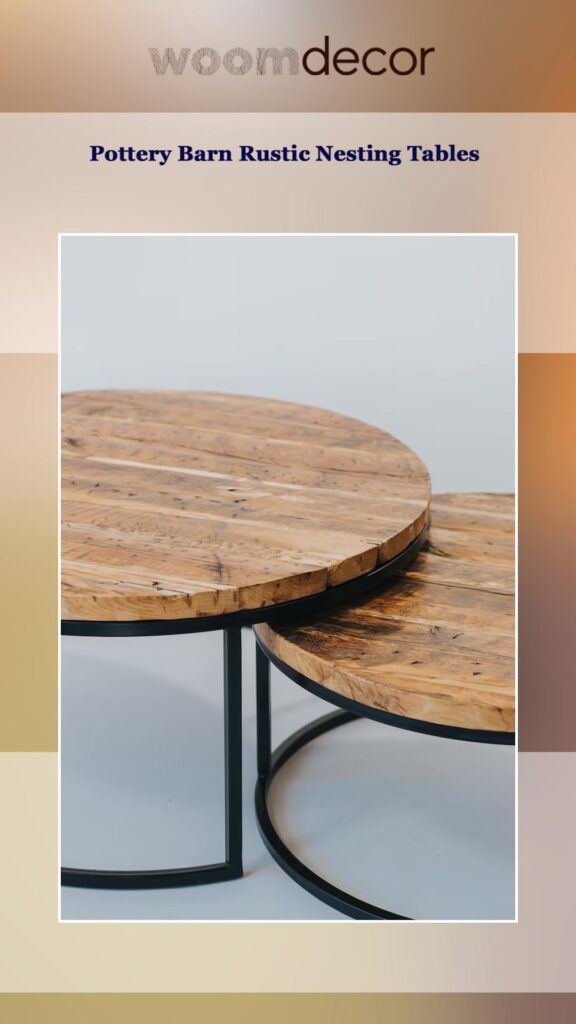 Best Nesting Tables For Modern Apartments 11 Pottery Barn Rustic Nesting Tables