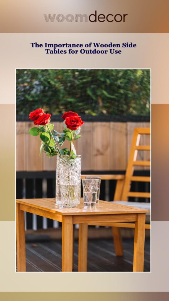 Wooden Side Tables For Outdoor Use 2 The Importance of Wooden Side Tables for Outdoor Use