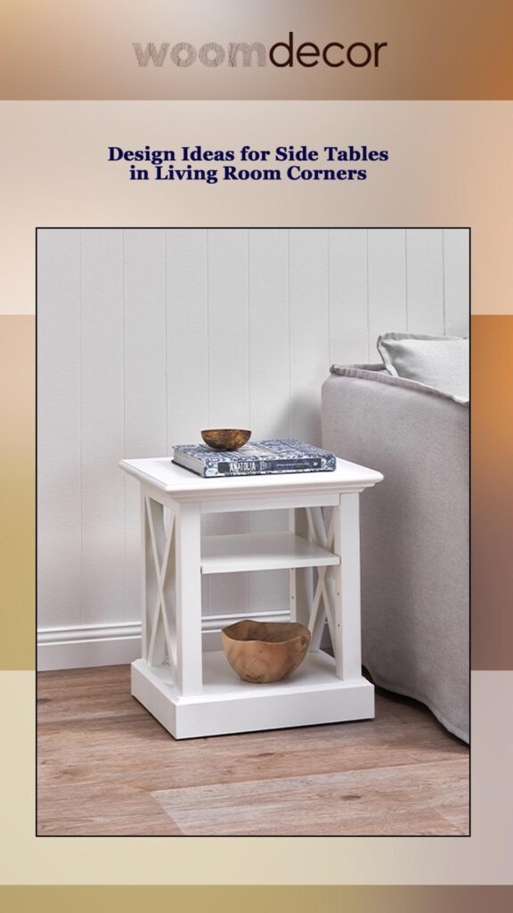 Design Ideas for Side Tables in Living Room Corners