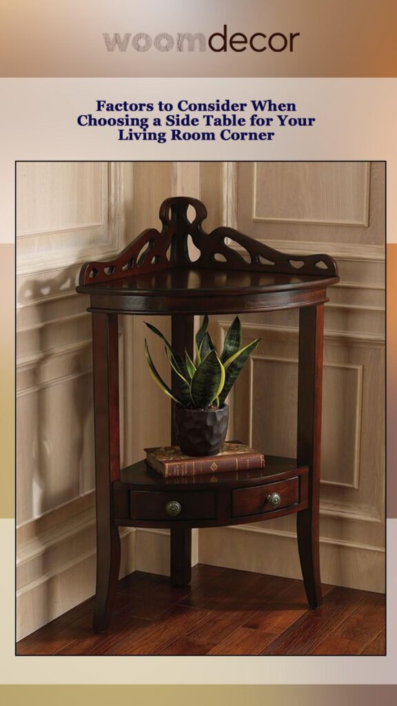Factors to Consider When Choosing a Side Table for Your