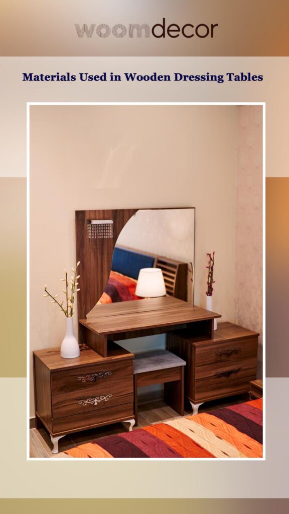 Wooden Dressing Tables For Bedrooms 8 Materials Used in Wooden Dressing Tables